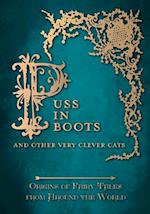 Puss in Boots' - And Other Very Clever Cats (Origins of Fairy Tale from around the World)