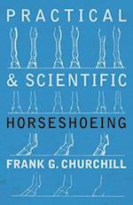 Practical and Scientific Horseshoeing 