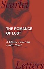 The Romance of Lust - A Classic Victorian Erotic Novel