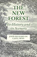 The New Forest - Its History and its Scenery