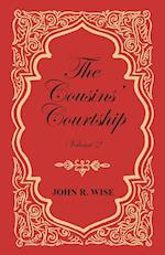 The Cousins' Courtship - Volume II