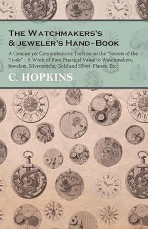 Watchmakers's and jeweler's Hand-Book