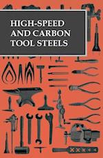 High-Speed and Carbon Tool Steels