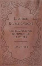 Leather Investigations - The Composition of Some Sole Leathers