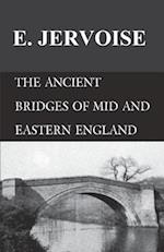 Ancient Bridges of Mid and Eastern England