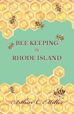 How to Keep Bees Or; Bee Keeping in Rhode Island
