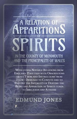 Relation of Apparitions of Spirits in the County of Monmouth and the Principality of Wales