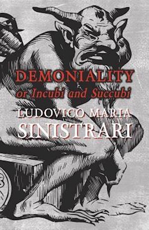 Demoniality or Incubi and Succubi