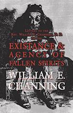 Letters to the Rev. William E. Channing, D. D. on the Existence and Agency of Fallen Spirits