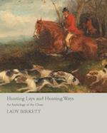 Hunting Lays and Hunting Ways - An Anthology of the Chase