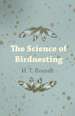 Science of Birdnesting