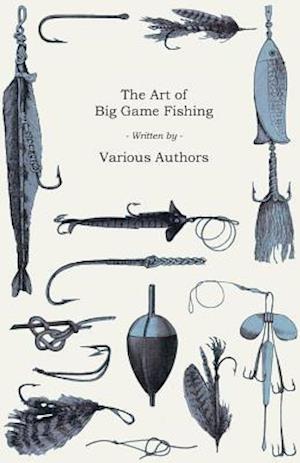 Art of Big Game Fishing