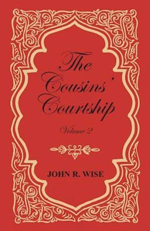 Cousins' Courtship - Volume II