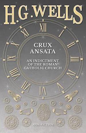 Crux Ansata - An Indictment of the Roman Catholic Church