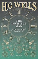 Invisible Man: A Grotesque Romance