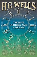 Twelve Stories and a Dream