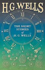 Short Stories of H. G. Wells