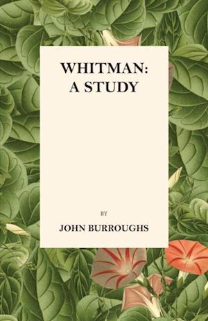 Whitman: A Study