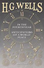 In the Fourth Year - Anticipations of a World Peace