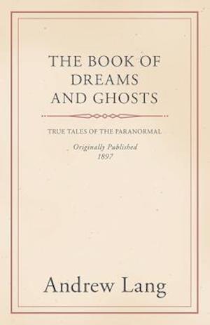 Book of Dreams and Ghosts