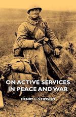 On Active Services in Peace and War