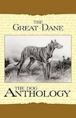 Great Dane - A Dog Anthology (A Vintage Dog Books Breed Classic)