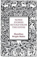 Norse Stories Retold From The Eddas