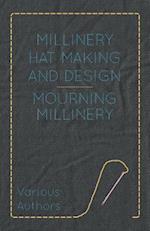 Millinery Hat Making and Design - Mourning Millinery