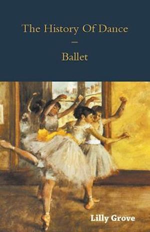 History Of Dance - Ballet