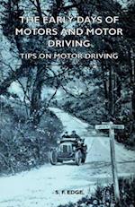 Early Days Of Motors And Motor Driving - Tips On Motor Driving