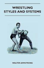 Wrestling - Styles And Systems