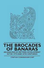 Brocades of Banaras - An Analysis of Pattern Development in the 19th and 20th Centuries