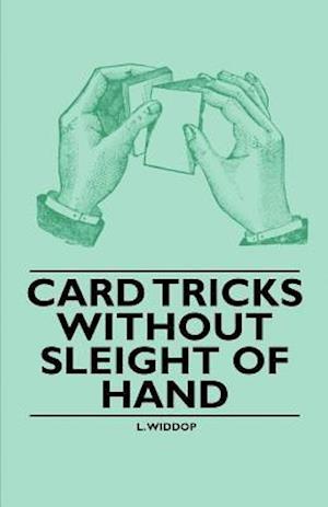 Card Tricks Without Sleight of Hand