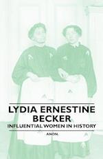 Lydia Ernestine Becker - Influential Women in History