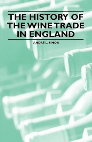 History of the Wine Trade in England