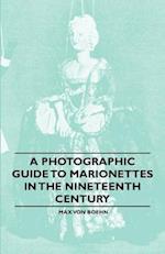 Photographic Guide to Marionettes in the Nineteenth Century