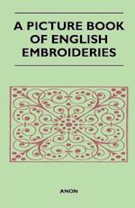 Picture Book of English Embroideries