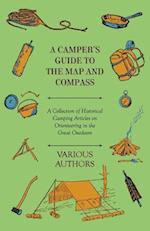 Camper's Guide to the Map and Compass - A Collection of Historical Camping Articles on Orienteering in the Great Outdoors