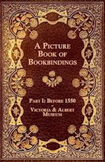 Picture Book of Bookbindings - Part I: Before 1550 - Victoria & Albert Museum