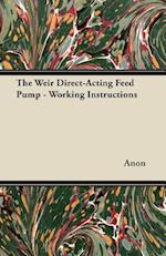 Weir Direct-Acting Feed Pump - Working Instructions