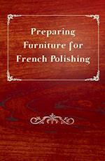 Preparing Furniture for French Polishing