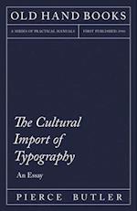 Cultural Import of Typography - An Essay