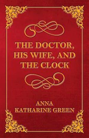 Doctor, His Wife, and the Clock