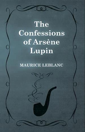 Confessions of ArsA*ne Lupin