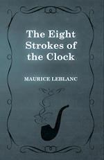 Eight Strokes of the Clock