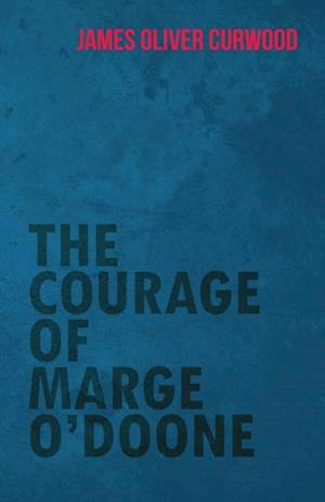 Courage of Marge O'Doone