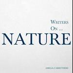 Writers on... Nature