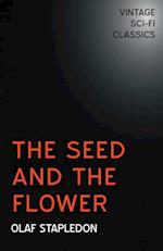 Seed and the Flower