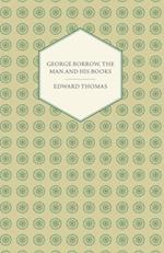 George Borrow, The Man And His Books