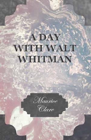 Day with Walt Whitman